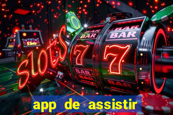 app de assistir jogo ao vivo gratis